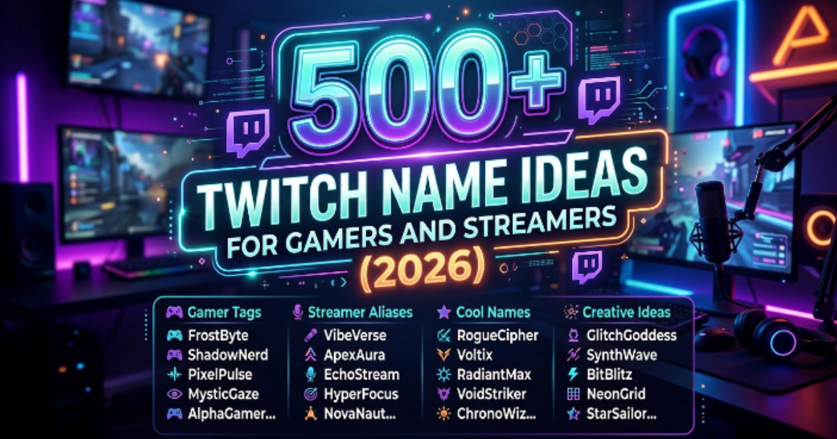 Twitch name ideas